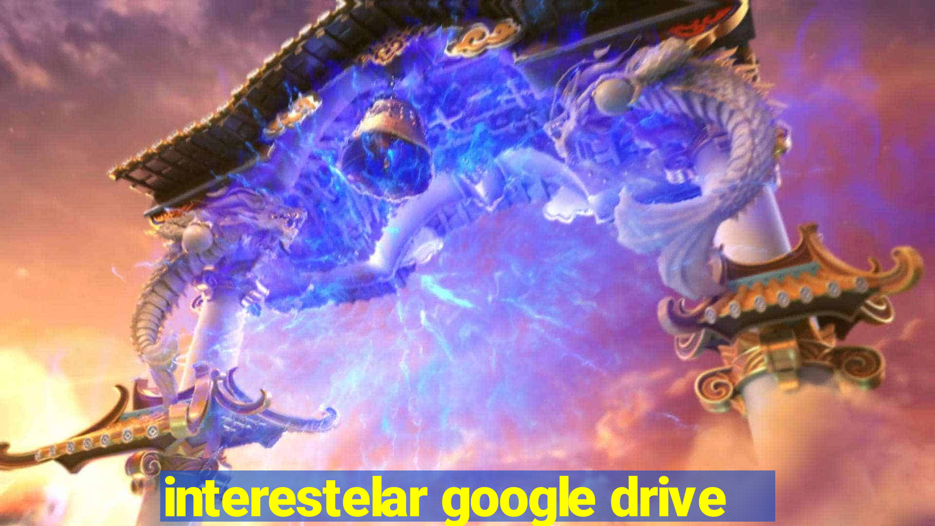 interestelar google drive